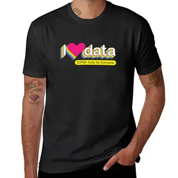 Новая футболка I Love Data: ICPSR Data for Everyone, топы больших размеров, короткая футболка, короткая футболка для мальчика, мужская одежда